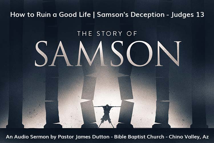 Bible Baptist Church Chino Valley Arizona Prescott Prescott Valley Bible Study How To Ruin A Good Life