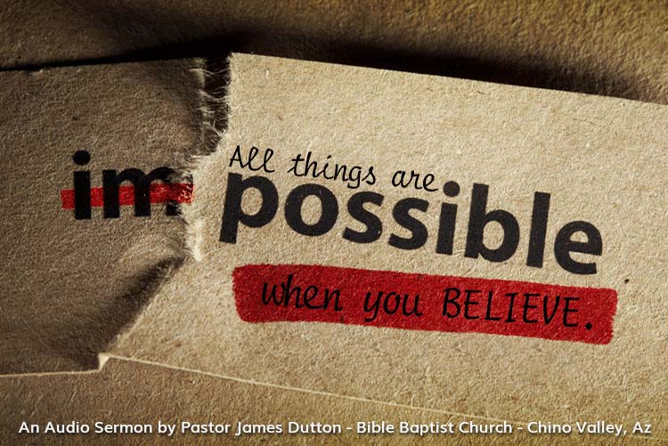 Bible Baptist Church Chino Valley Arizona Prescott Prescott Valley Bible Study To Him That Believeth