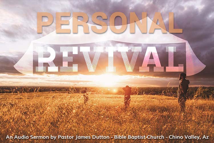 Bible Baptist Church Chino Valley Arizona Prescott Prescott Valley Bible Study Personal Revival